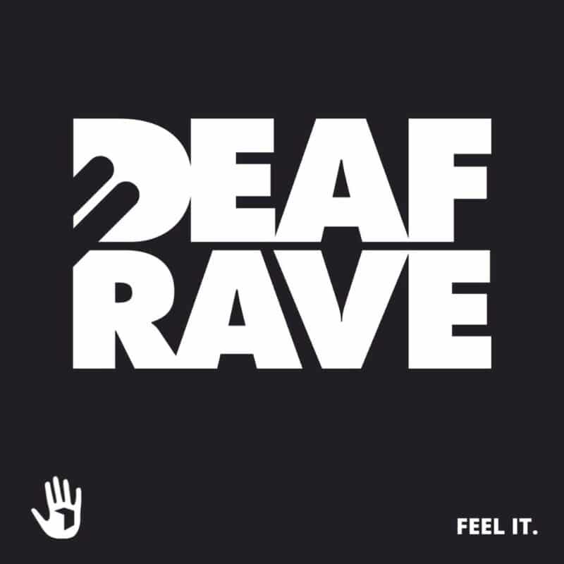 Deaf Rave Playlist