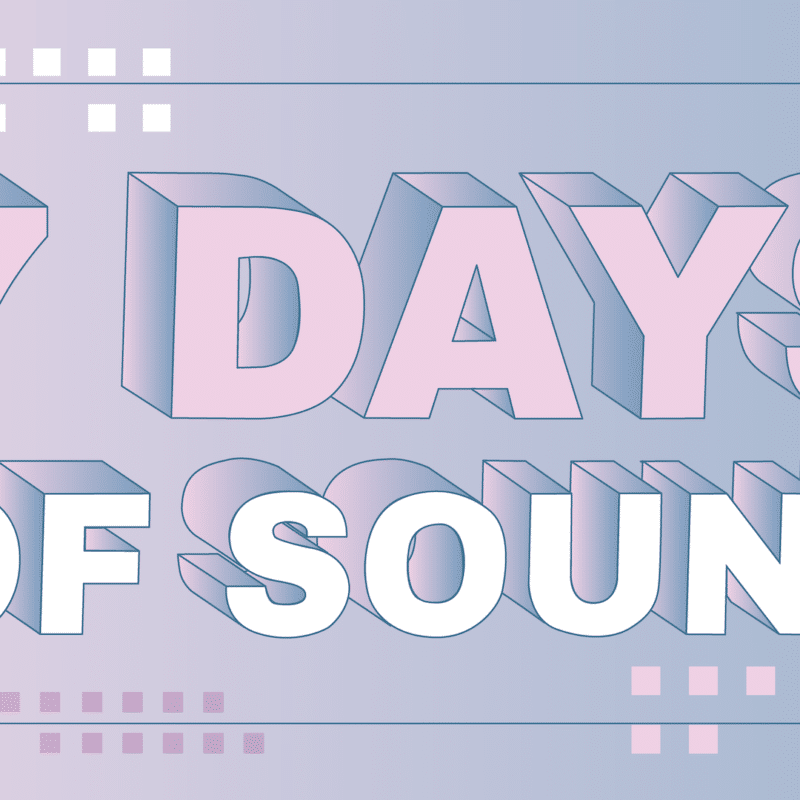 7 DAYS OF SOUND_SUBPAC
